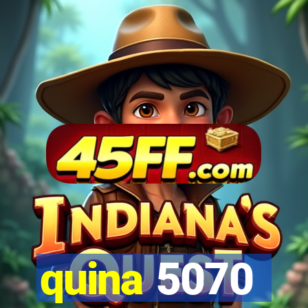 quina 5070